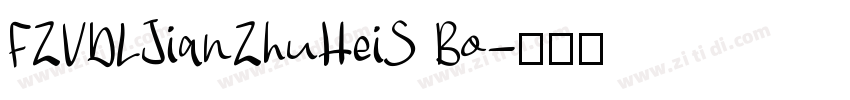 FZVDLJianZhuHeiS Bo字体转换